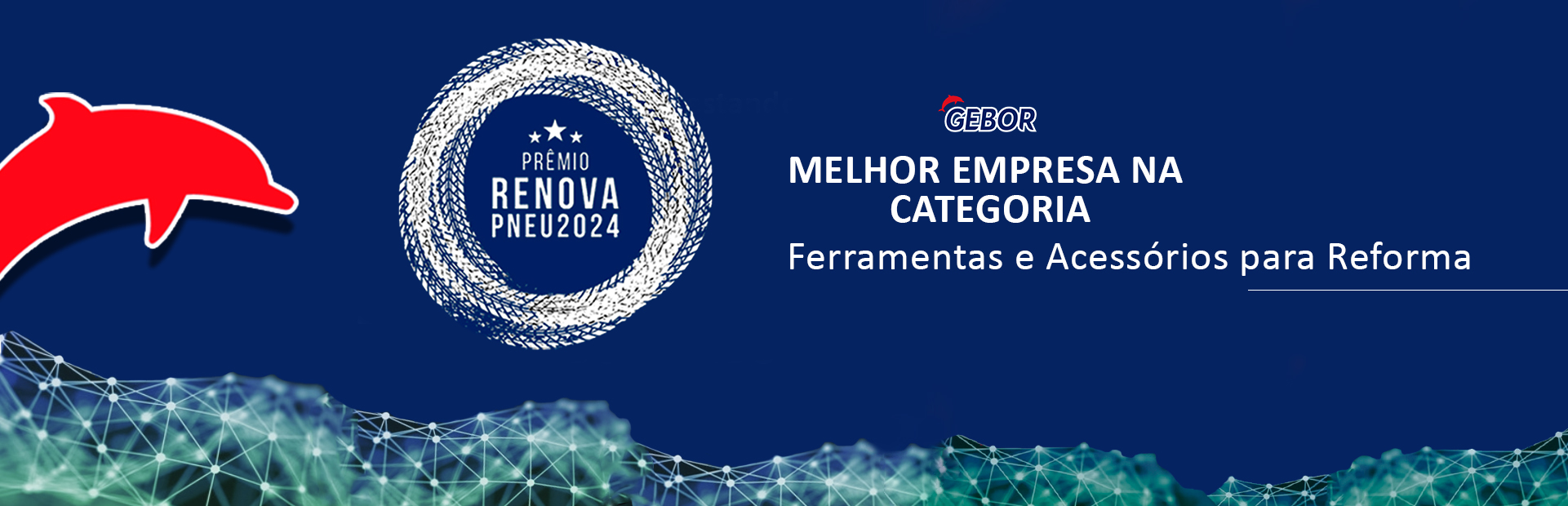 Gebor vence Prêmio RENOVA PNEU PNEUSHOW 2024